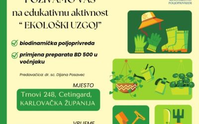NAJAVA DOGAĐANJA – EDUKATIVNA RADIONICA O BIODINAMIČKOJ POLJOPRIVREDNOJ PRAKSI, CETINGRAD
